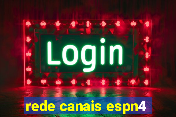 rede canais espn4